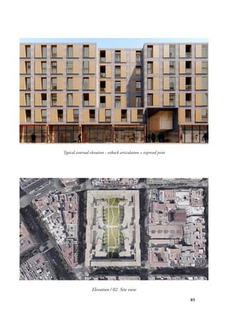 85
Elevation / 02. Site view
Typical external elevation - setback articulation + expresed joint
 