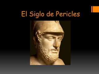 El Siglo de Pericles
 