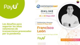 Francisco León - eCommerce Day Colombia Online [Live] Experience