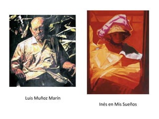 Luis Muñoz MarínInés en Mis Sueños