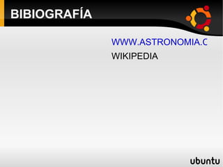 BIBIOGRAFÍA WWW.ASTRONOMIA.COM 