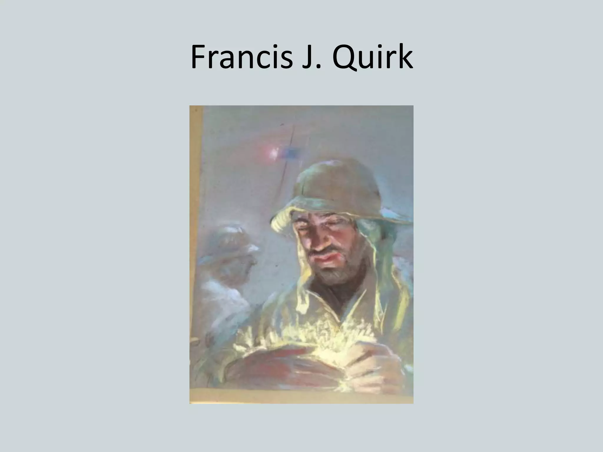 Francis J. Quirk
 