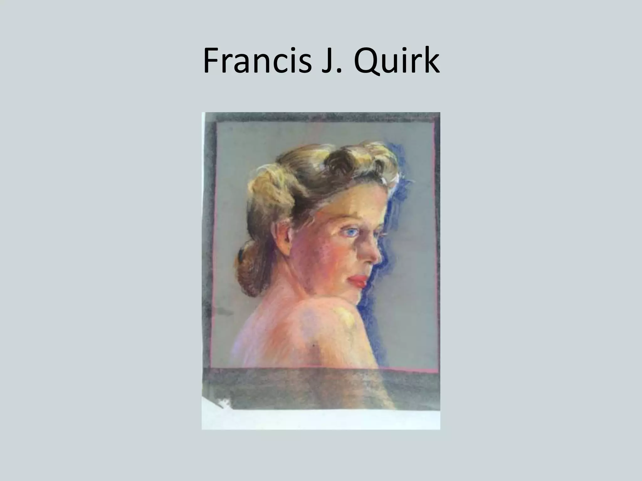 Francis J. Quirk
 