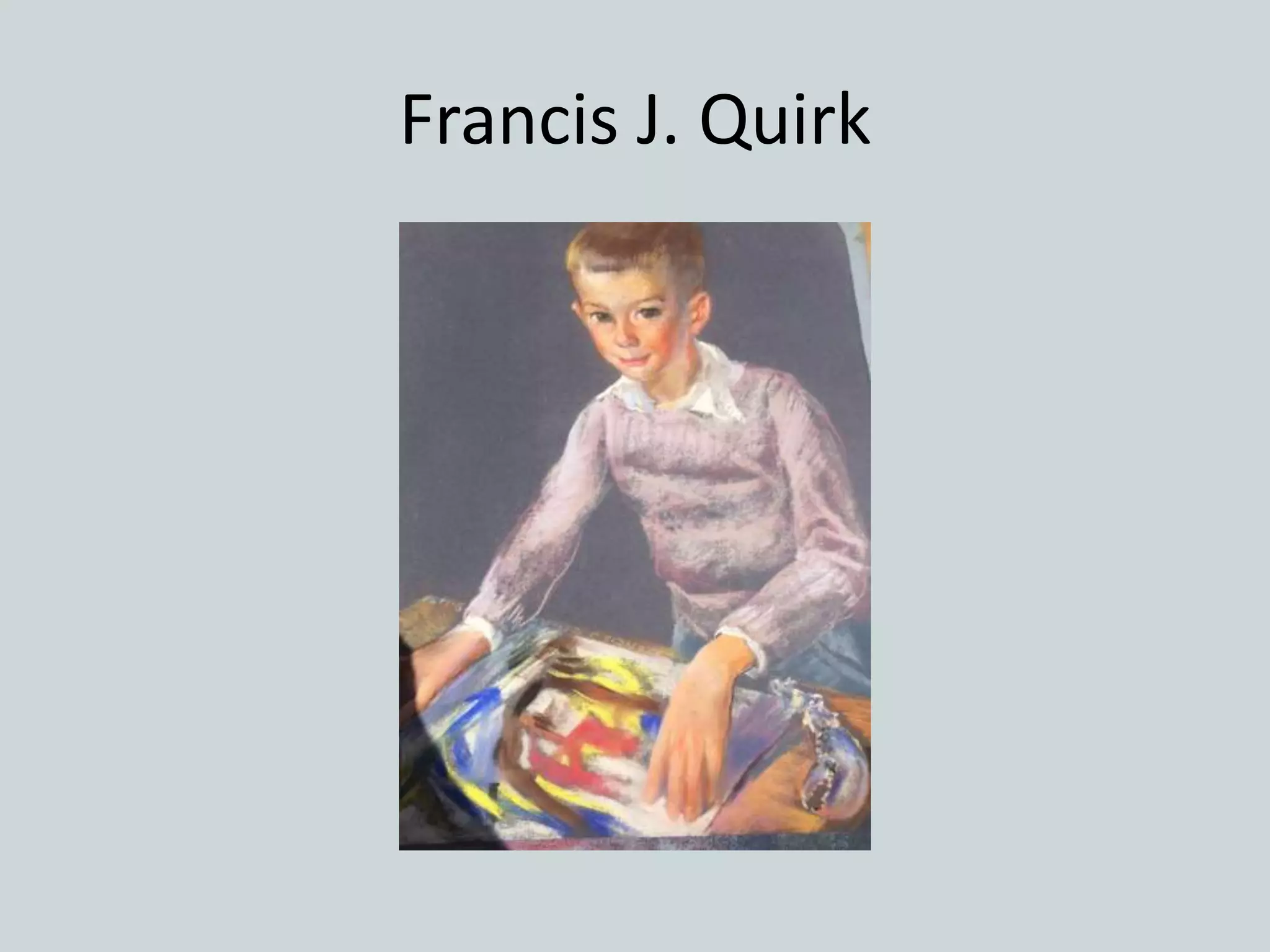 Francis J. Quirk
 