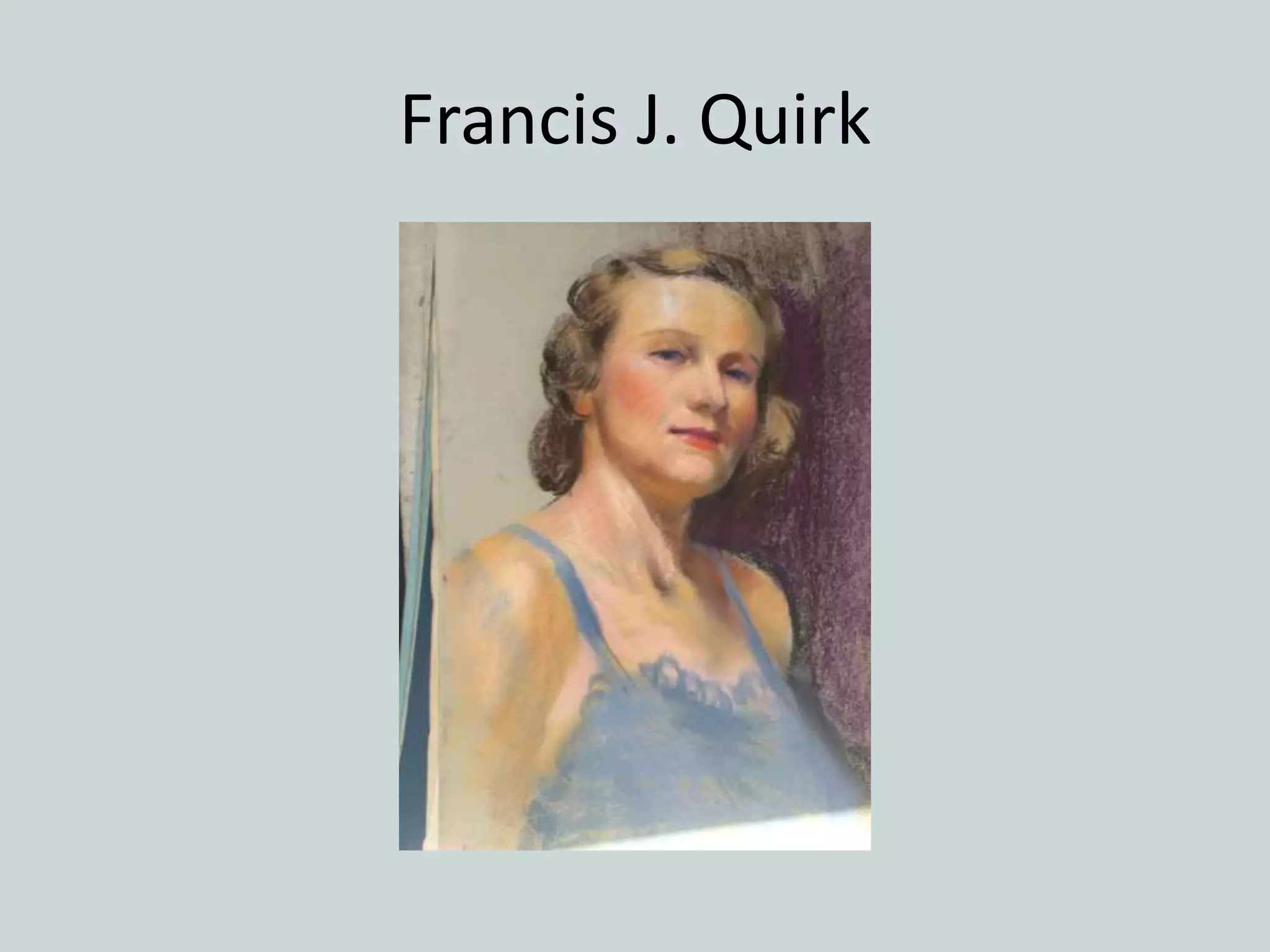 Francis J. Quirk
 