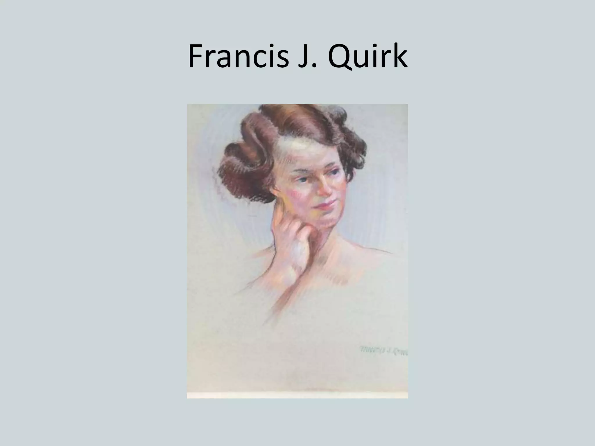 Francis J. Quirk
 