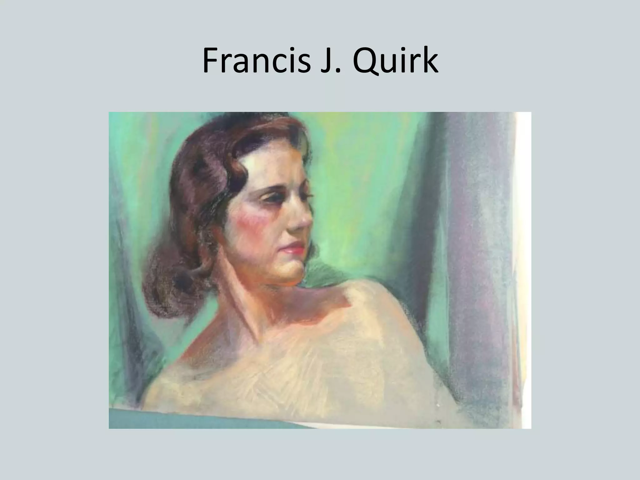 Francis J. Quirk
 