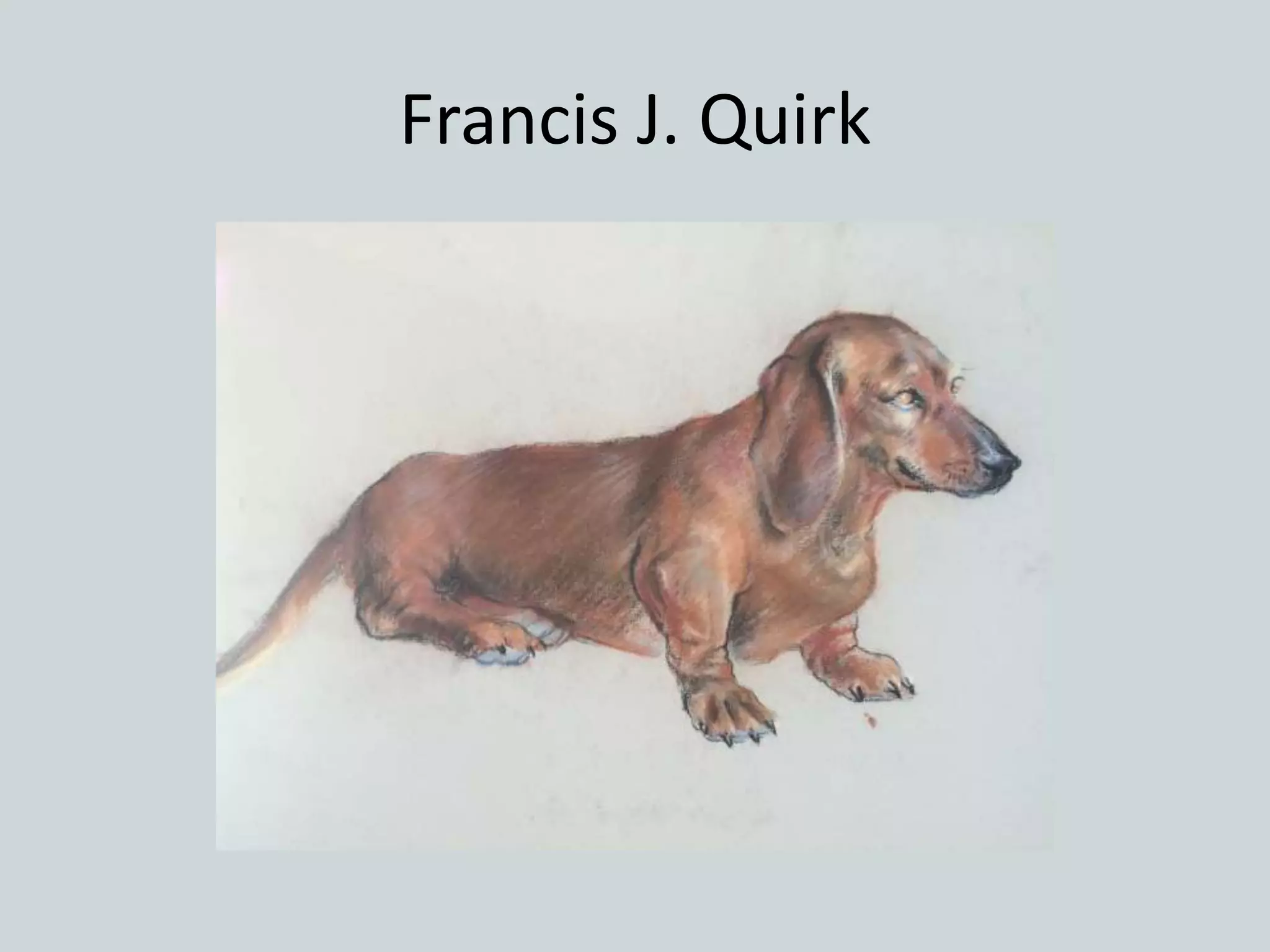 Francis J. Quirk
 