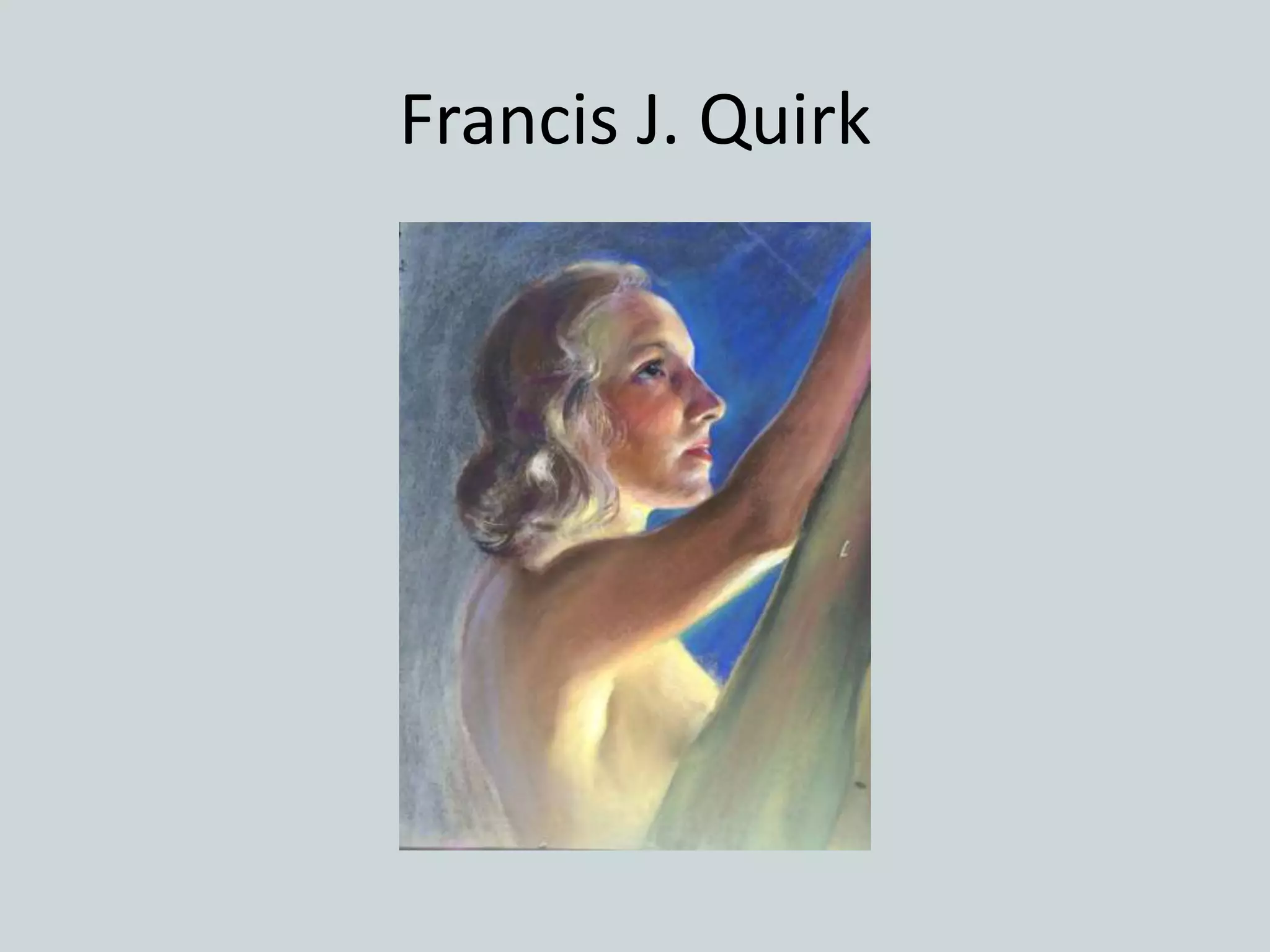Francis J. Quirk
 