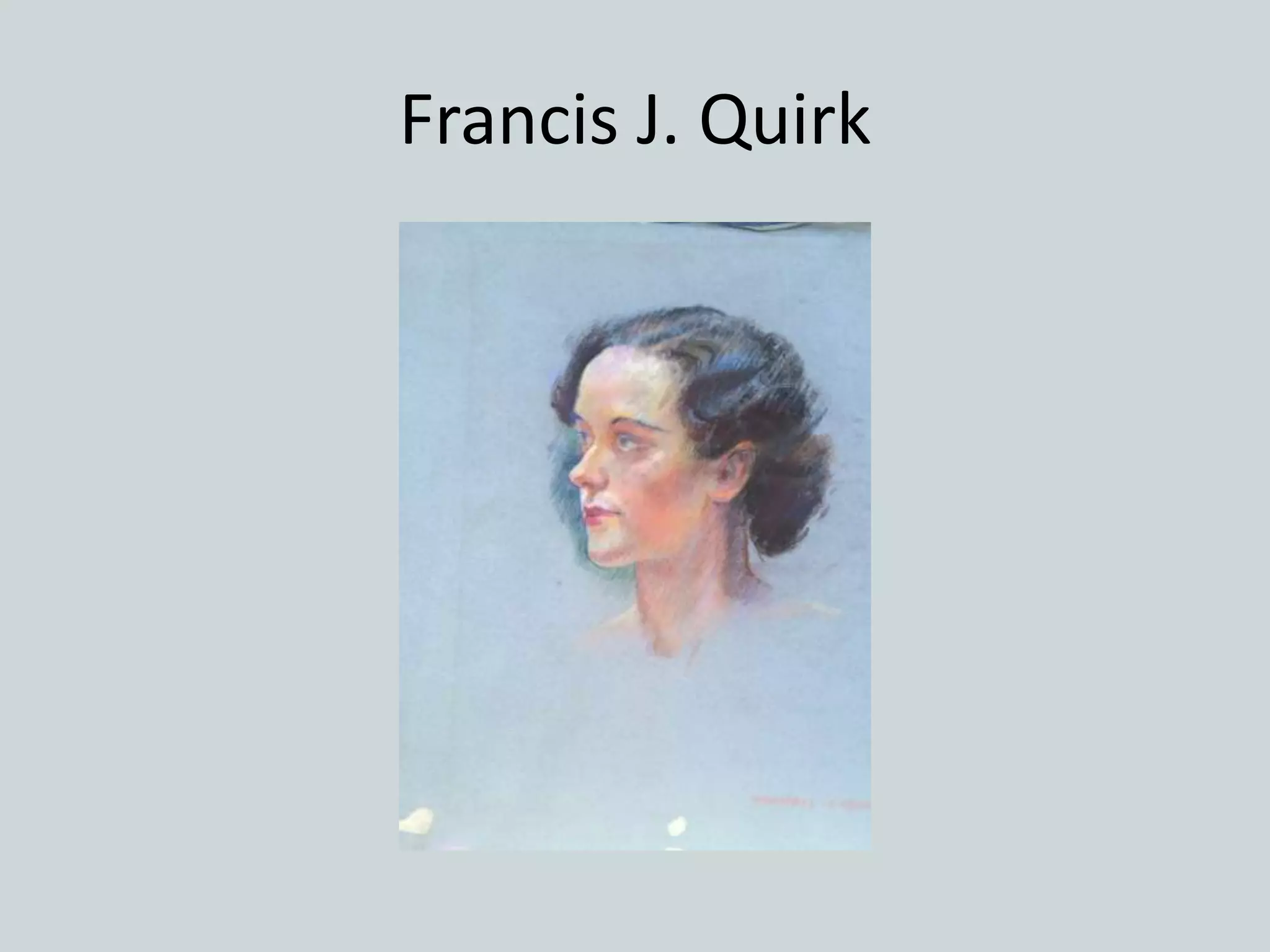Francis J. Quirk
 