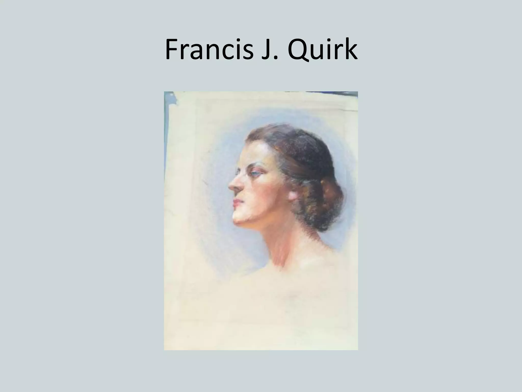 Francis J. Quirk
 