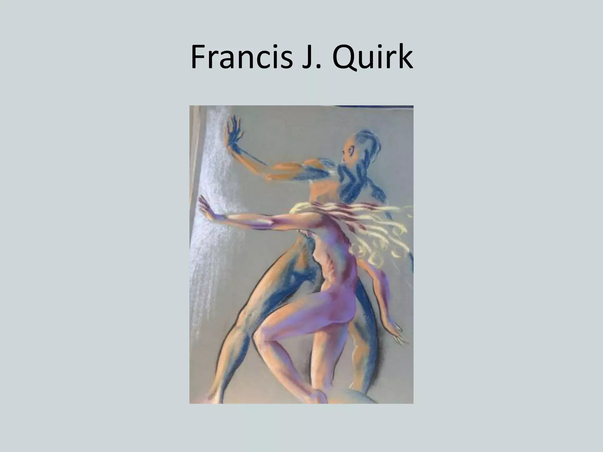 Francis J. Quirk
 