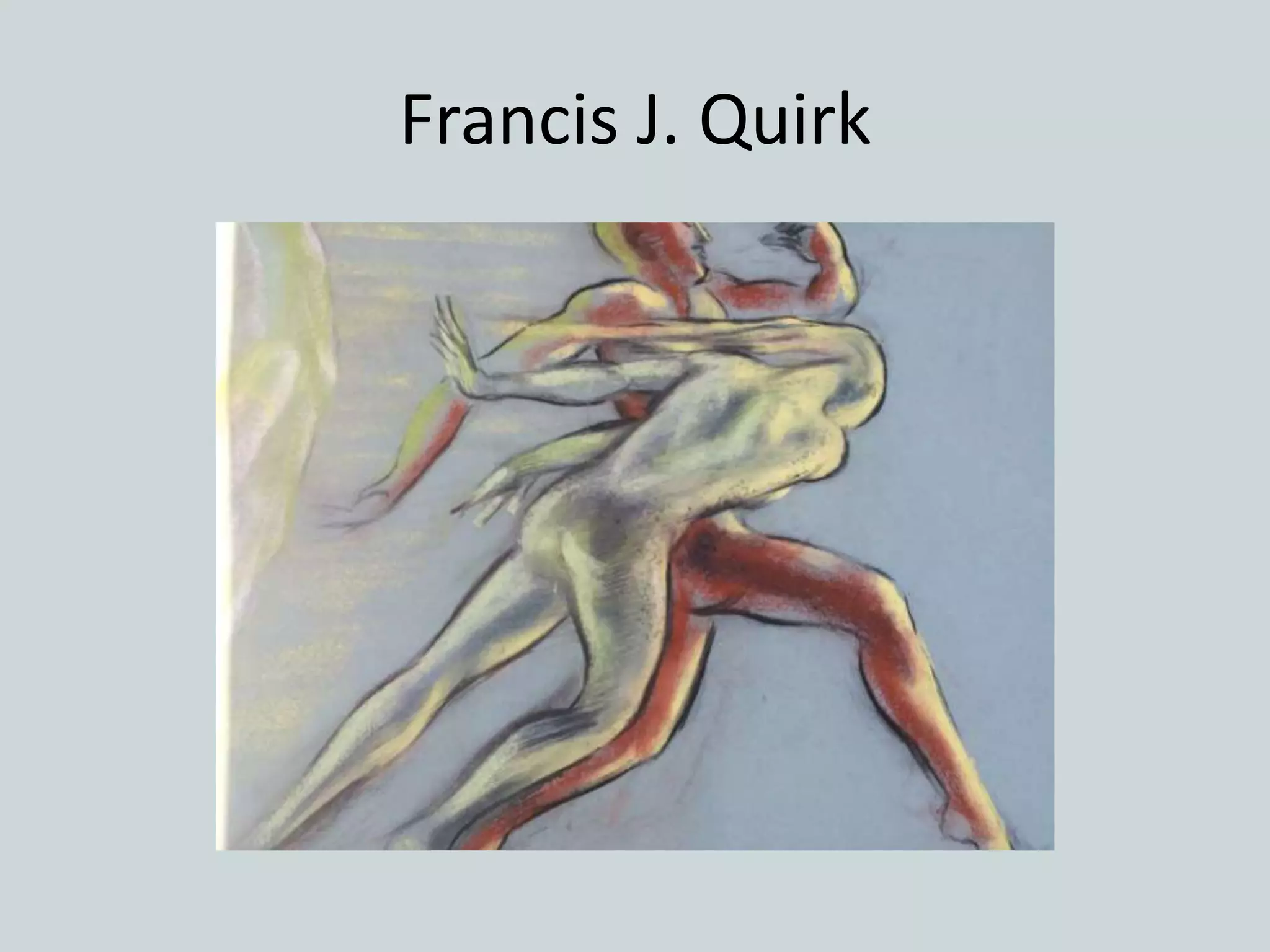 Francis J. Quirk
 