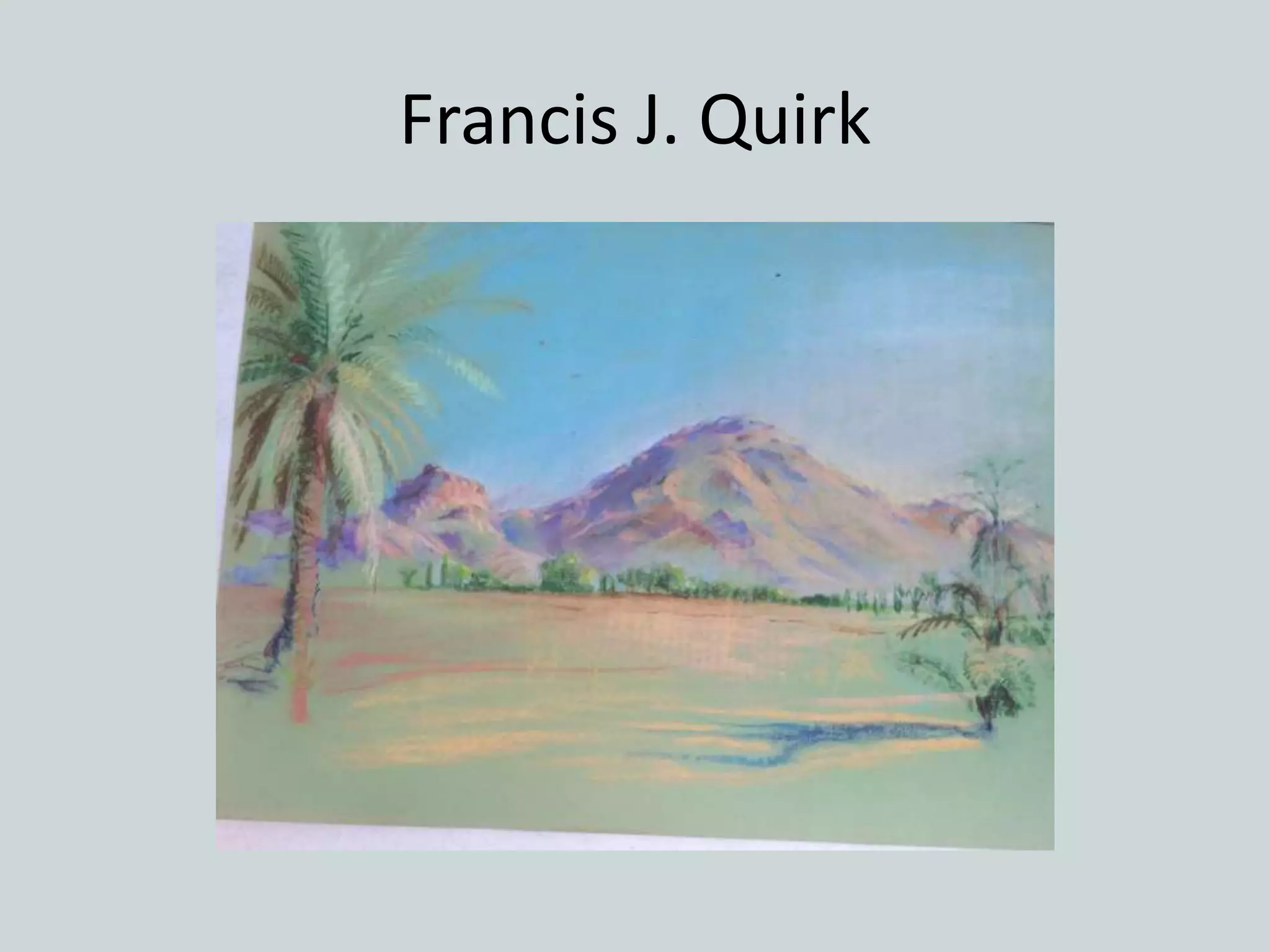 Francis J. Quirk
 