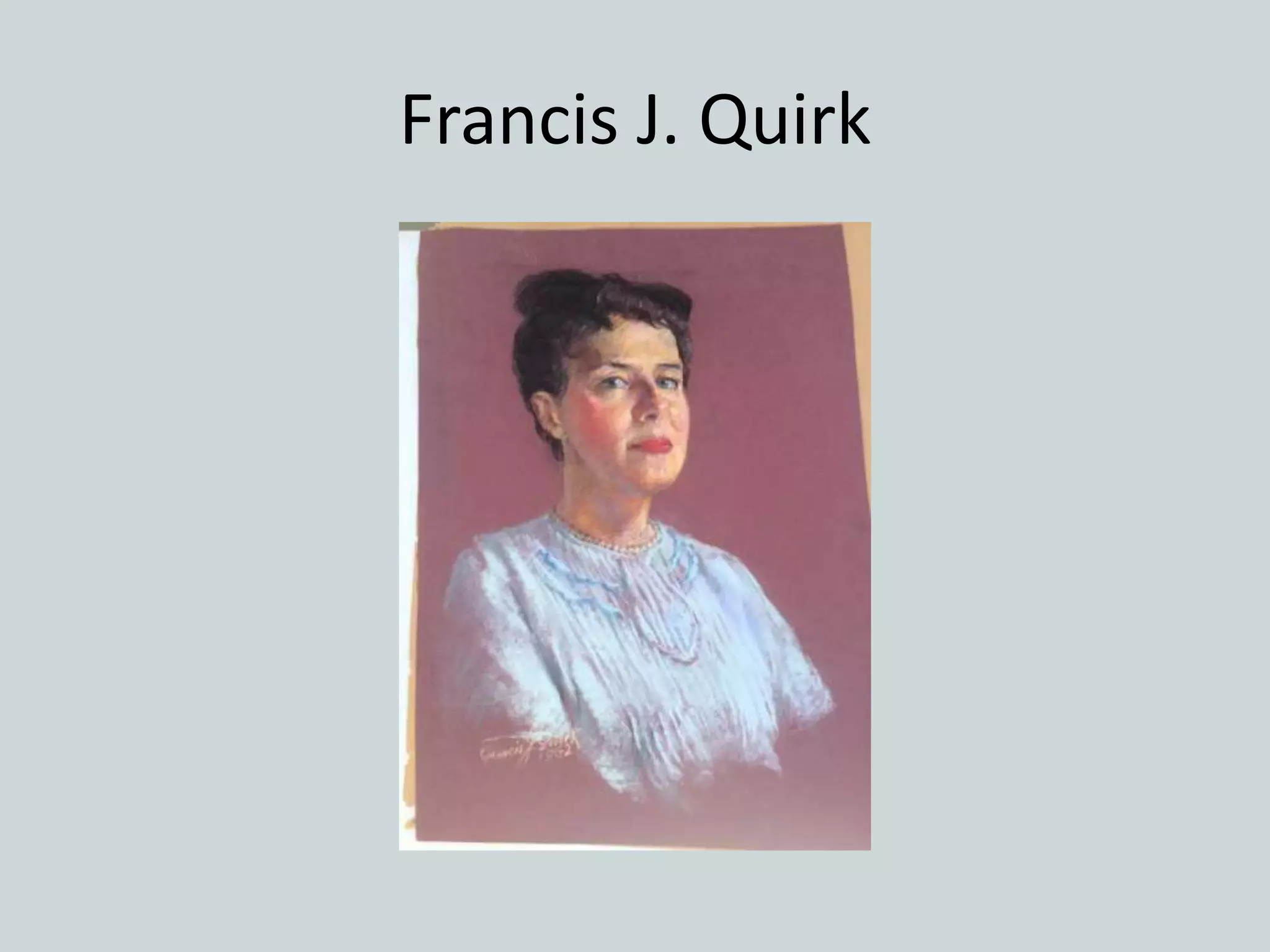 Francis J. Quirk
 