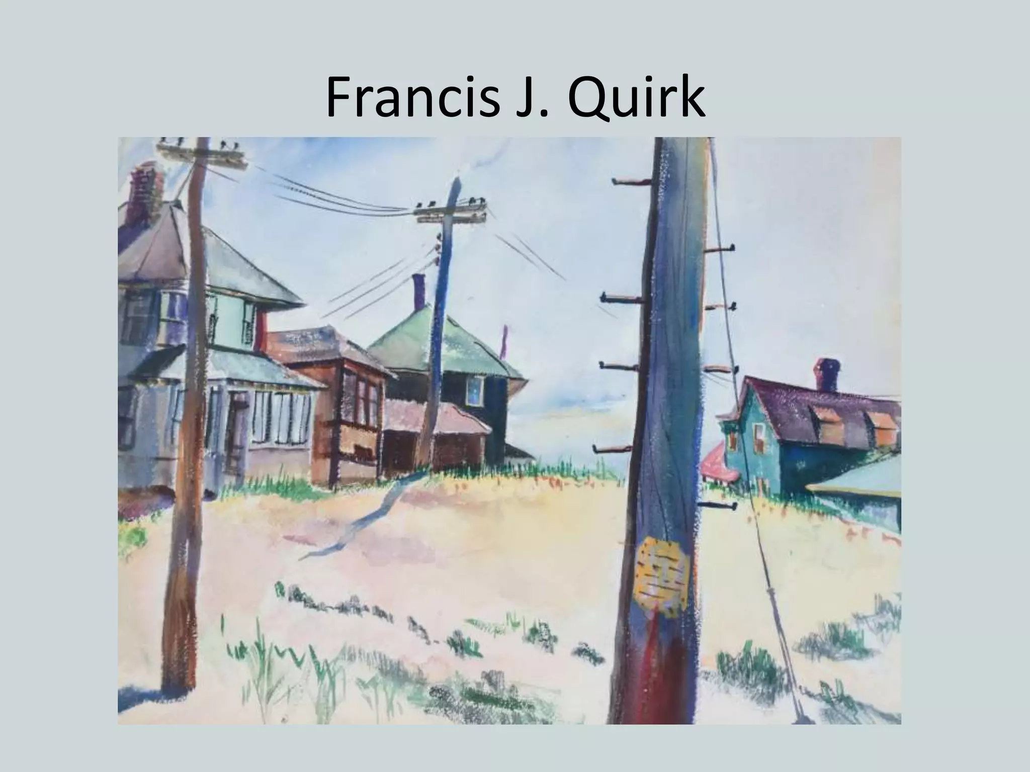 Francis J. Quirk
 