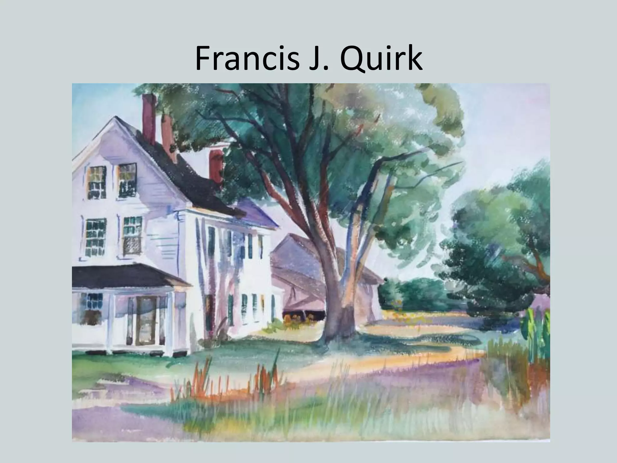 Francis J. Quirk
 