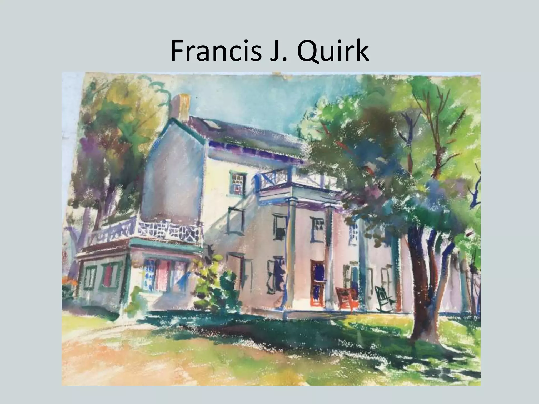Francis J. Quirk
 