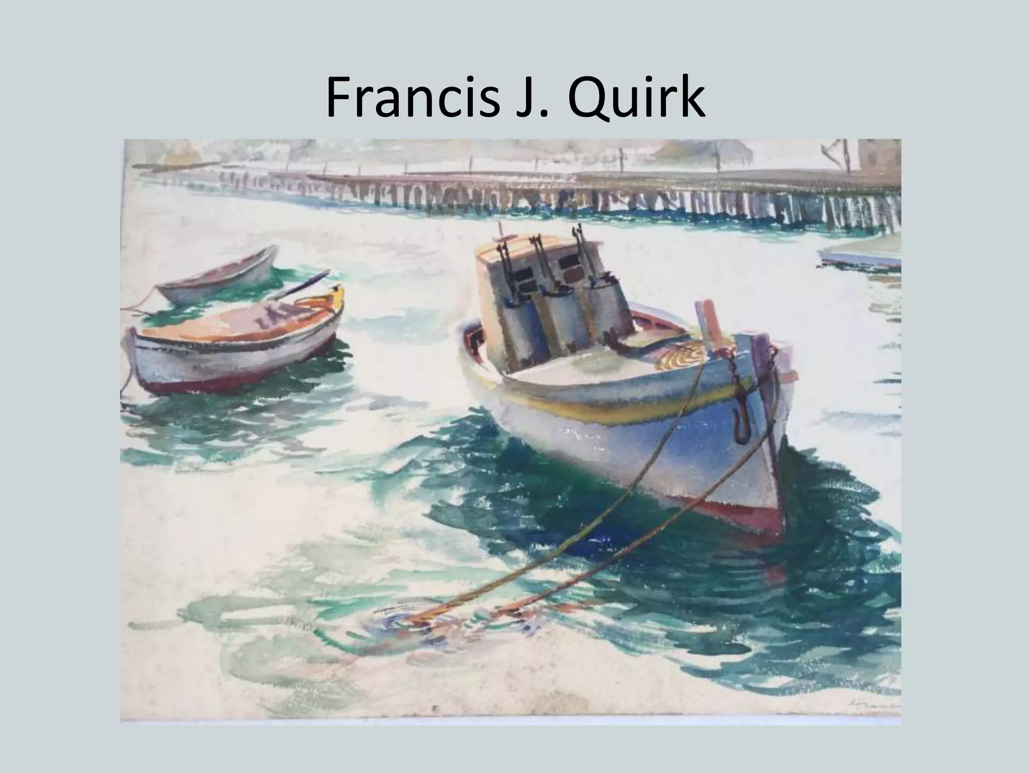 Francis J. Quirk
 