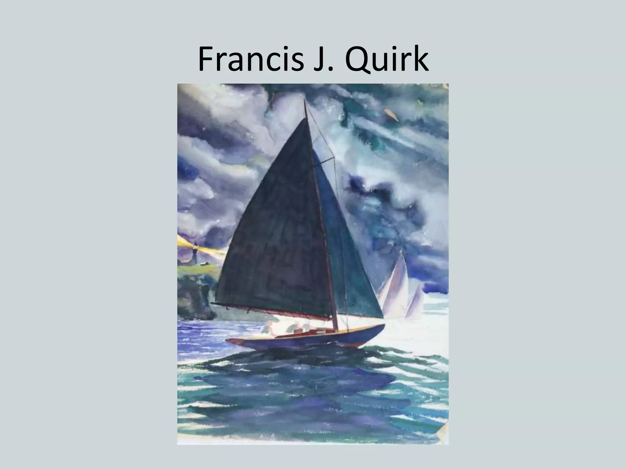 Francis J. Quirk
 
