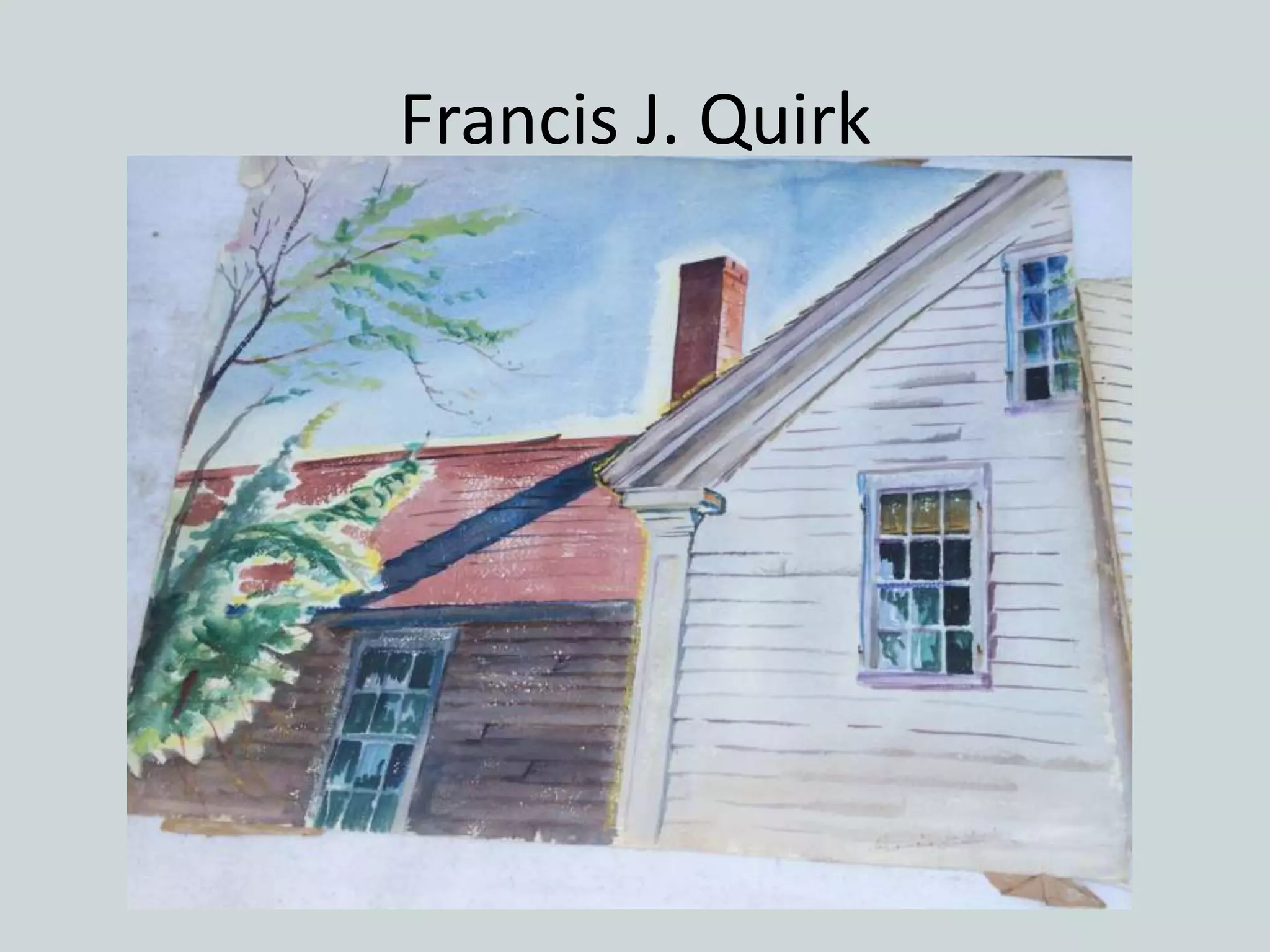 Francis J. Quirk
 