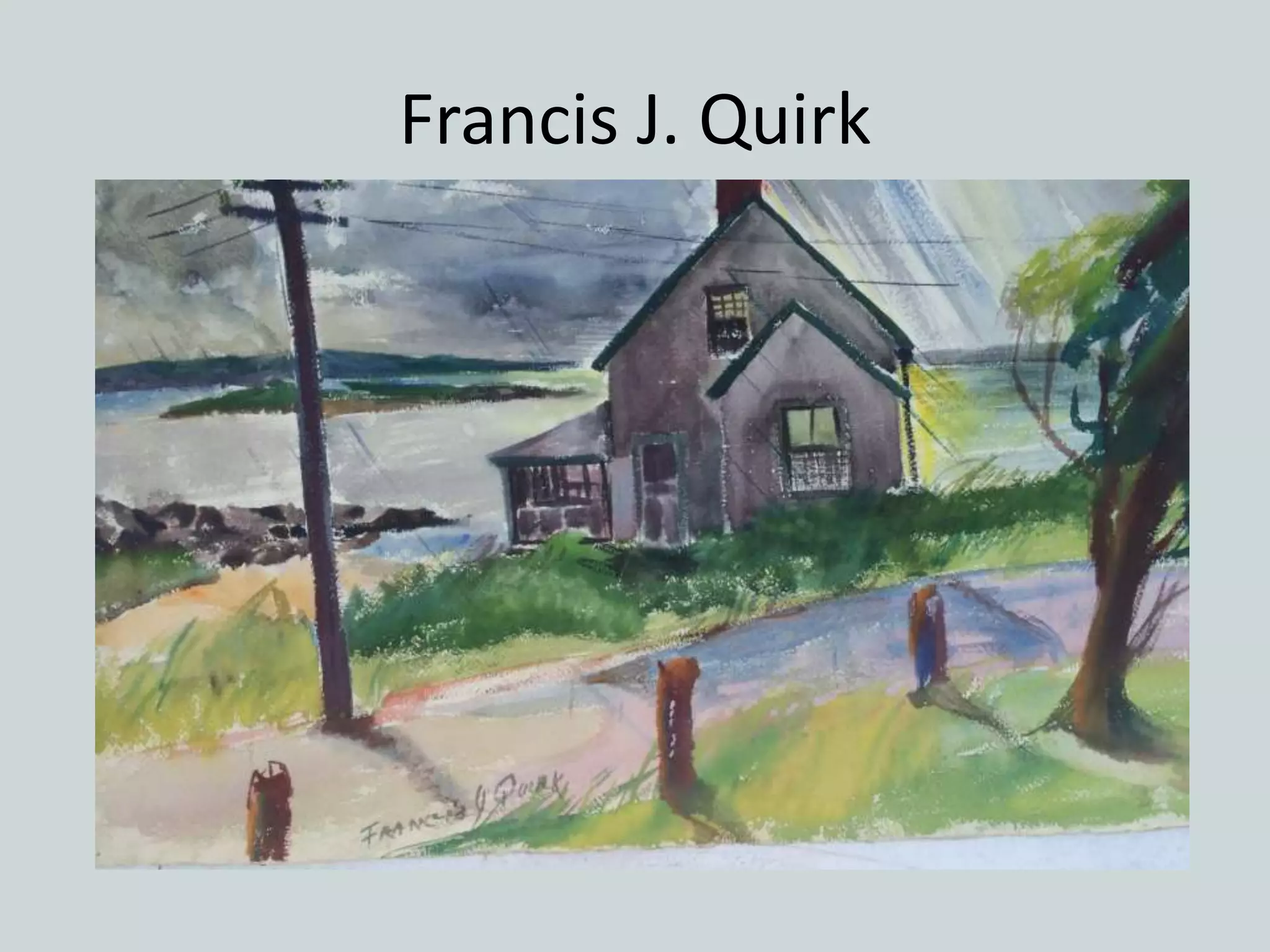 Francis J. Quirk
 
