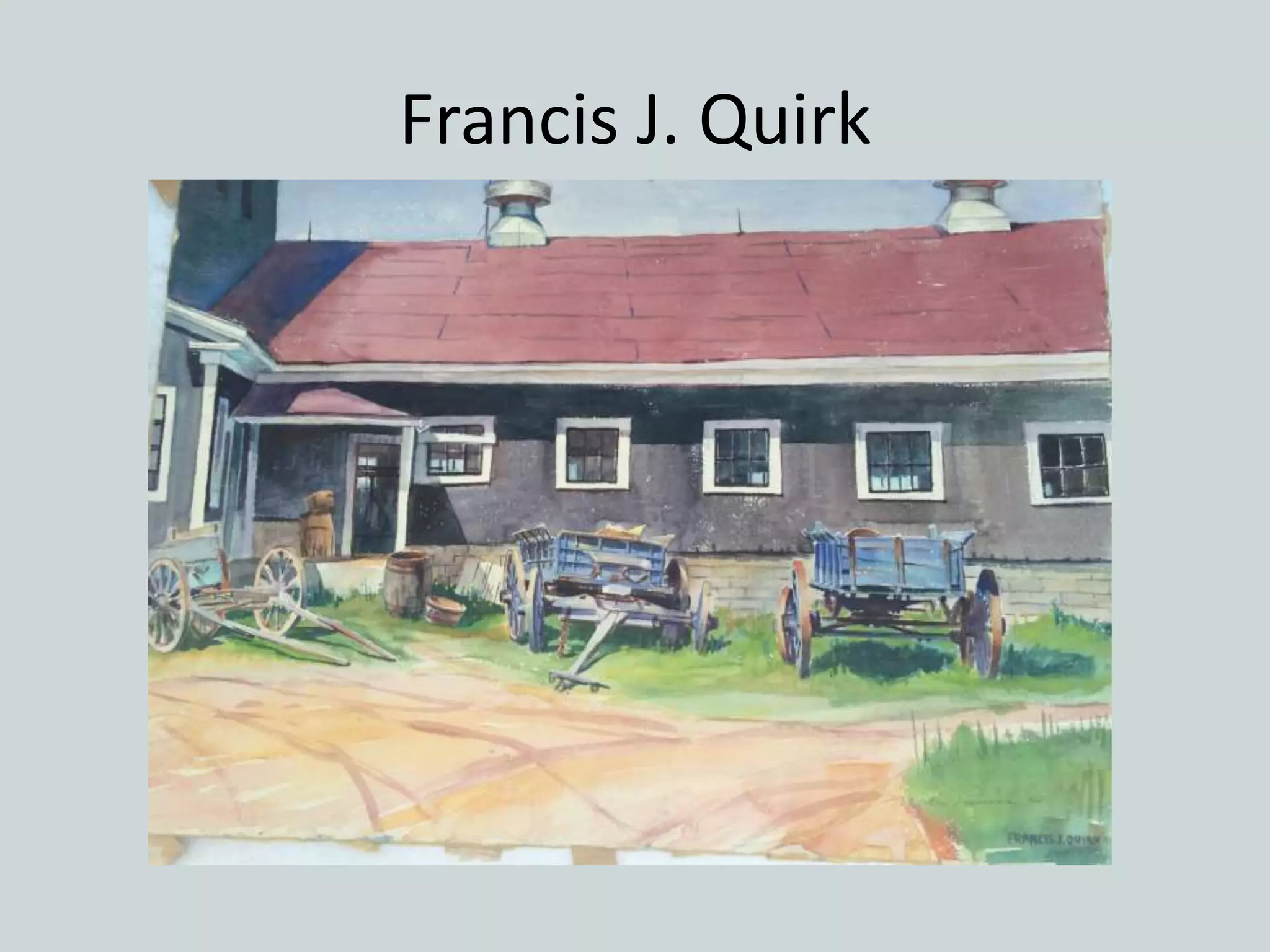 Francis J. Quirk
 