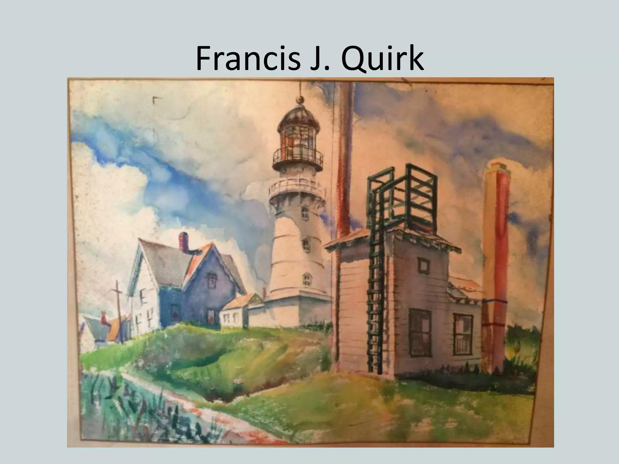 Francis J. Quirk
 