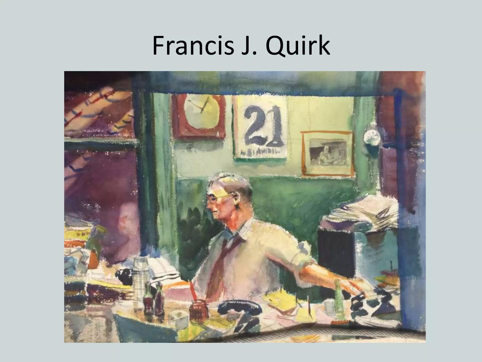 Francis J. Quirk
 