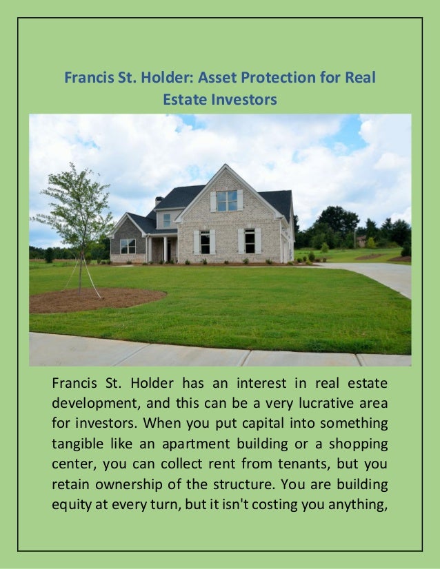 Francis St. Holder Asset Protection for Real Estate Investors
