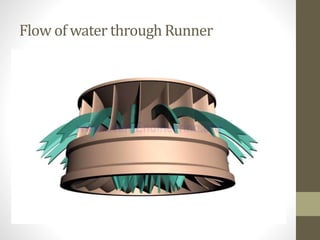 Flow of water through Runner
 