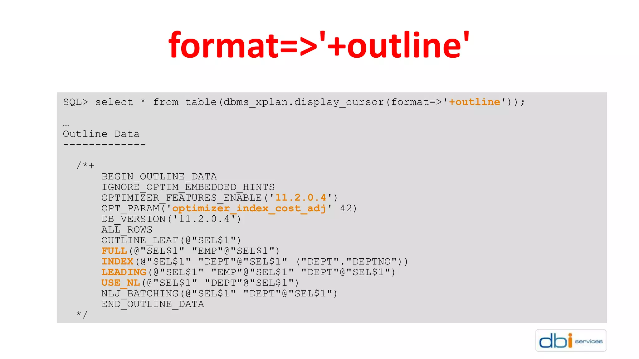 Oracle dbms_xplan.display_cursor format | PPT