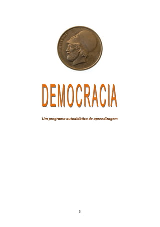 Um programa autodidático de aprendizagem




                   3
 