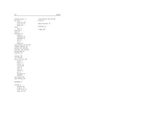 277 INDEX
sizeof operator, 17
sort, 259
fusion, 81, 175
pivot, 80, 175
quick, 175
source
open, 9
source ﬁle, 5
stack, 48
statement, 18
break, 51
continue, 20
do/while, 19
for, 18
if, 17
while, 19
static variable, 45, 172, 256
stopping condition, 35
subclass, 134, 180, 260
superclass, 134, 180, 260
switch/case, 20
symmetry, 61
template, 242
tree, 249–253
type, 2, 102, 171, 255
float, 15
bool, 15
built-in, 14
casting, 223
char, 15
class, 14
double, 15
int, 15
unsigned, 15
void, 32
type casting, 223
type-checking, 242
unsigned, 15
variable, 15
constant, 50
dynamic, 172
scope of, 31, 171
static, 45, 172
virtual method, 186, 225, 261
void, 32
while statement, 19
X-Window, 9
z-buﬀer, 207
 