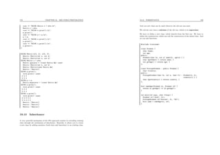 179 CHAPTER 19. MID-TERM PREPARATION
cout << "DOING Matrix x = m*n;n";
Matrix x = m*n;
cout << "DOING m.print();n";
m.print();
cout << "DOING m = n;n";
n = m;
cout << "DOING n.print();n";
n.print();
cout << "DOING x.print();n";
x.print();
}
DOING Matrix m(3, 2), n(5, 3);
Matrix::Matrix(int w, int h)
Matrix::Matrix(int w, int h)
DOING Matrix x = m*n;
Matrix operator * (const Matrix &m) const
Matrix::Matrix(int w, int h)
Matrix::Matrix(const Matrix &m)
Matrix::~Matrix()
DOING m.print();
void print() const
0 0 0
0 0 0
DOING m = n;
Matrix &operator = (const Matrix &m)
DOING n.print();
void print() const
0 0 0
0 0 0
DOING x.print();
void print() const
0 0 0 0 0
0 0 0 0 0
Matrix::~Matrix()
Matrix::~Matrix()
Matrix::~Matrix()
19.13 Inheritance
A very powerful mechanism of the OO approach consists in extending existing
class through the mechanism of inheritance. Basically, it allows you to create
a new class by adding members (both data and functions) to an existing class.
19.13. INHERITANCE 180
And you new class can be used wherever the old one was used.
We call the new class a subclass of the old one, which is its superclass.
We have to deﬁne a new class, which inherits from the ﬁrst one. We have to
deﬁne the constructors, which can call the constructors of the initial class. And
we can add functions.
#include <iostream>
class Student {
char *name;
int age;
public:
Student(char *n, int a) name(n), age(a) { }
char *getName() { return name; }
int getAge() { return age; }
};
class ForeignStudent : public Student {
char *country;
public:
ForeignStudent(char *n, int a, char *c) : Student(n, a),
country(c) { }
char *getCountry() { return country; }
};
bool sameAge(Student s1, Student s2) {
return s1.getAge() == s2.getAge();
}
int main(int argc, char **argv) {
Student s1("Jack", 21);
ForeignStudent s2("Steven", 21, "UK");
bool same = sameAge(s1, s2);
}
 