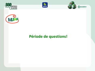 Période de questions! 
