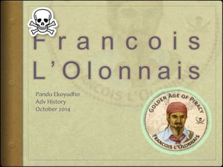Francois lolonnais