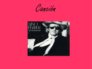 Canción
 