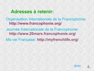 On parle français En Europe, en Amérique, en Afrique, en Asie... dans tous les coins du monde. Le mot Francophonie a été utilisé pour la première fois par Onésime Reclus en 1880 pour décrire la réalité culturelle et linguistique formée par la France et ses anciennes colonies. Maintenant, le mot est plus riche. La Francophonie constitue un ensemble de 75 États et gouvernements parmi lesquels 56 membres et 19 observateurs.