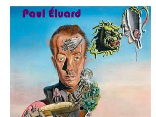Paul Éluard
 