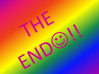 THE END!!
