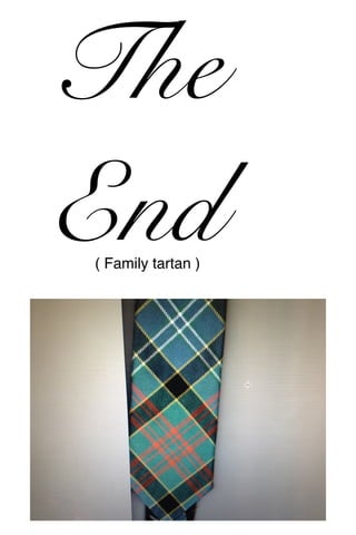 The
End
( Family tartan )

 