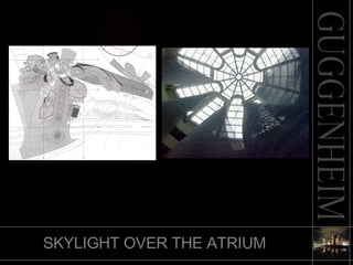 SKYLIGHT OVER THE ATRIUM 