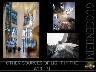 OTHER SOURCES OF LIGHT IN THE ATRIUM 