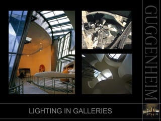 LIGHTING IN GALLERIES 