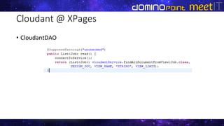 Cloudant @ XPages
• CloudantDAO
 