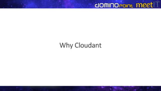 Why Cloudant
 
