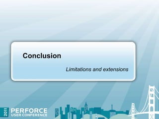 Conclusion Limitations and extensions 