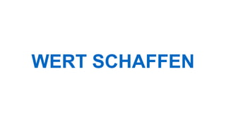 WERT SCHAFFEN
 