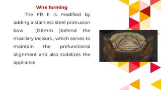 Protrusion Wire Frankel appliance | PPTX